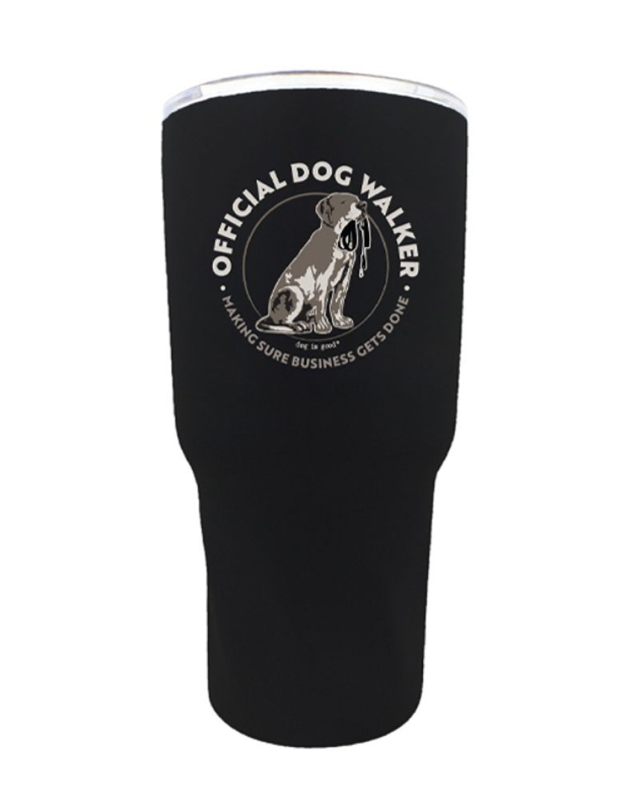 Stuff For Humans Dog is Good® | Tumbler: Official Dog Walker 30Oz Stainless