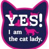 For The Home dog speak | Yes! I Am The Cat Lady. - 3" Sticker