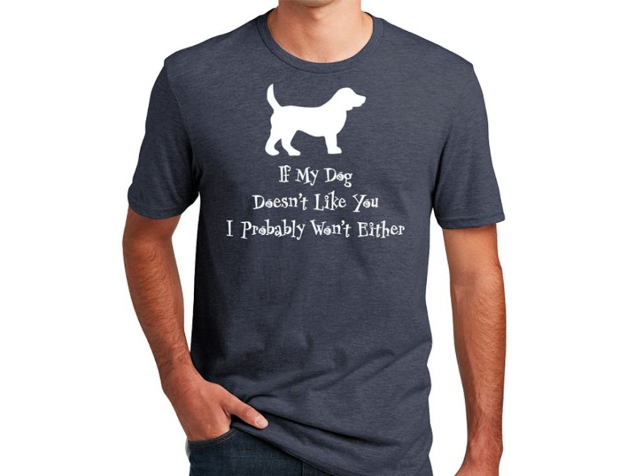 Stuff For Humans dog speak | If My Dog Doesn'T... - Unisex T-Shirt