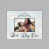 For The Home dog speak | Best Dog Ever 7.5" X 9.5" Picture Frame