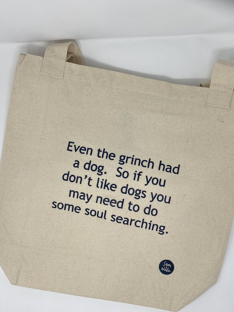 Stuff For Humans Sam & Nala | Canvas Bag - Even The Grinch Had A Dog