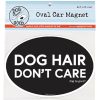 Stuff For Humans Dog is Good® | Car Magnet: Dog Hair Don'T Care