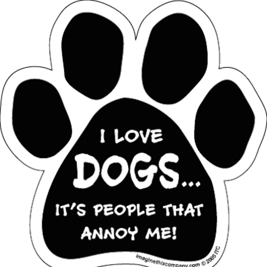 For The Home Imagine This Company | I Love Dogs...People Annoy Me Paw Magnets