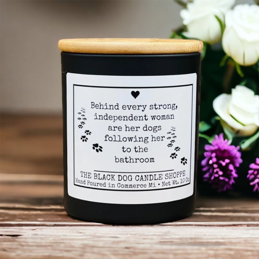 For The Home Black Dog Candle Shoppe | Behind Every Independent Woman - Dog Lover Candles