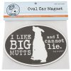 For The Home Dog is Good® | I Like Big Mutts Oval Car Magnet