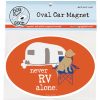 Stuff For Humans Dog is Good® | Car Magnet: Never Rv Alone