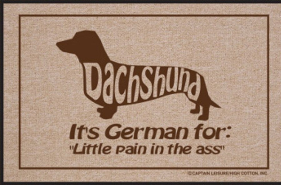 For The Home High Cotton, Inc. | Dachshund It'S German For... - Doormat