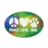 For The Home dog speak | Peace Love Dog - Oval Magnet