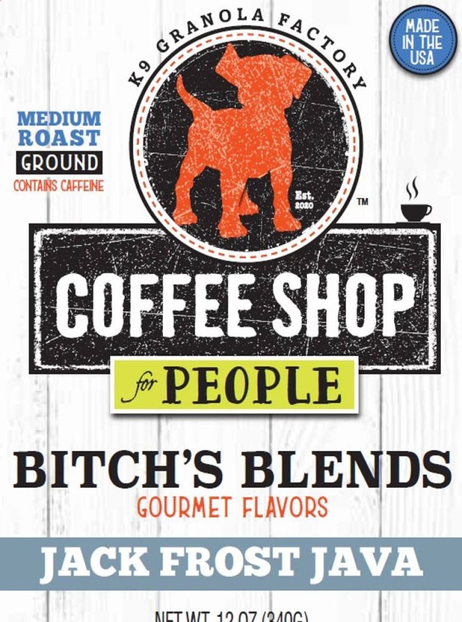 Stuff For Humans K9 Granola Factory | Bitch'S Blends - Jack Frost Java Coffee For People, 12Oz