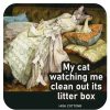 For The Home High Cotton, Inc. | My Cat Watching Me - Coaster