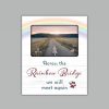 For The Home dog speak | Across The Rainbow Bridge... 9.5" X 8" Vertical Picture Frame