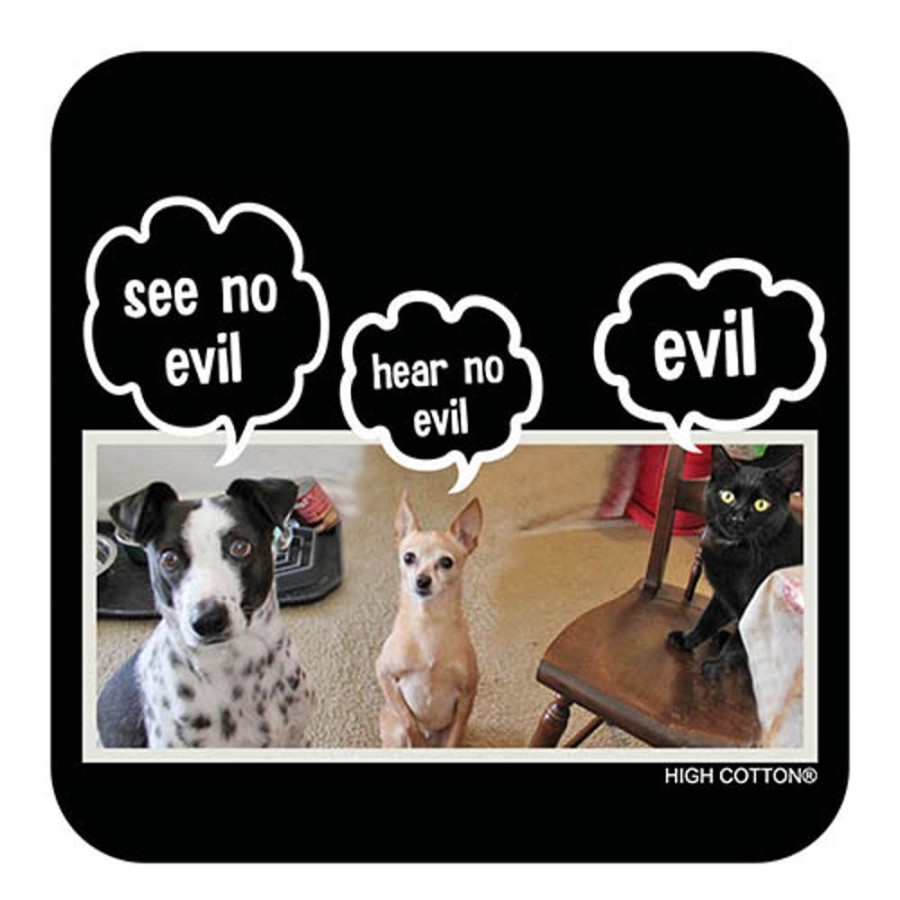 For The Home High Cotton, Inc. | See No Evil- Coaster