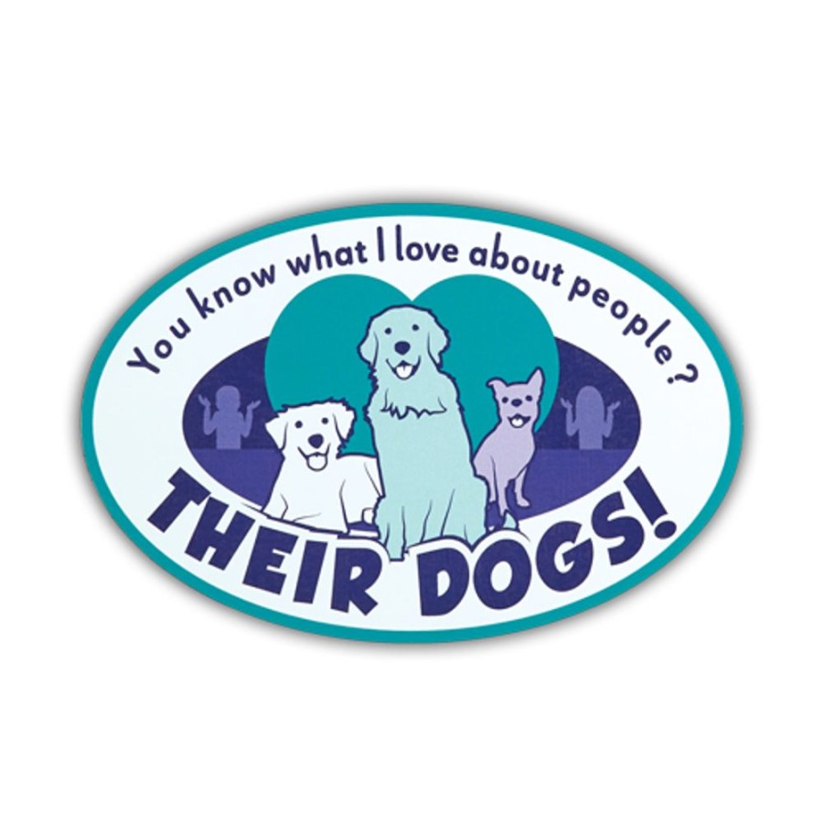 For The Home dog speak | You Know What I Love About People... - Oval Magnet