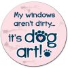 Travel dog speak | My Windows Aren'T Dirty... - Car Coaster